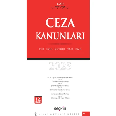 Ceza Kanunları (Tck – Cmk – Cgtihk – Tmk – Kmk) /