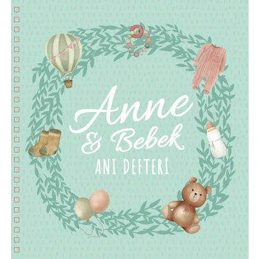Bebek ve Uyku Anne ve Bebek Anı Defteri - Hamilelikten 3 Yaşa