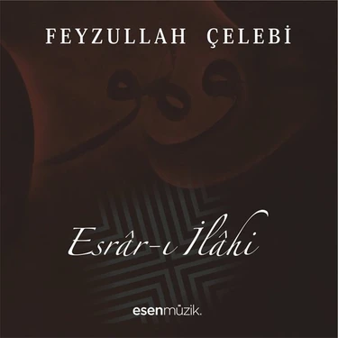 Feyzullah Çelebi - Esrar-ı İlahi
