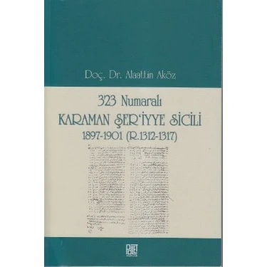 Aesco 323 Numaralı Karaman Şer'iyye Sicili 1897-1901
