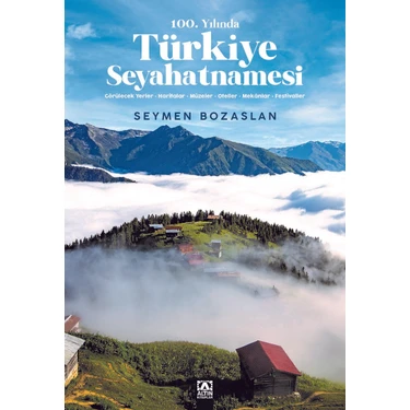 100. Yılında Türkiye Seyahatnamesi - Seymen