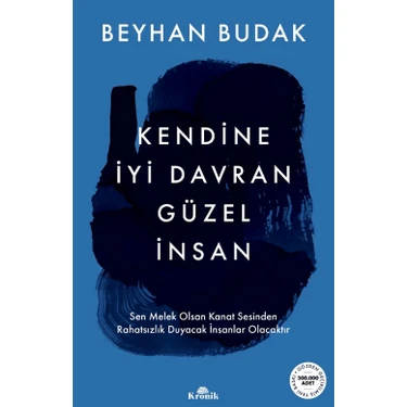 Kendine İyi Davran Güzel İnsan - Beyhan