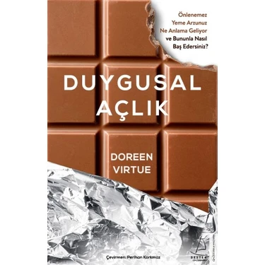Kuzgun Ticaret Duygusal Açlık - Doreen Virtue'dan Önlenemez Yeme Arzunuzun Anlamı ve Baş Etme