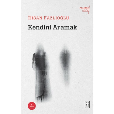Ketebe Yayınları Kendini Aramak - İhsan