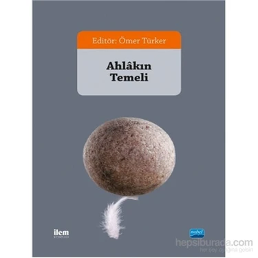 Ahlâkın Temeli-İsmail