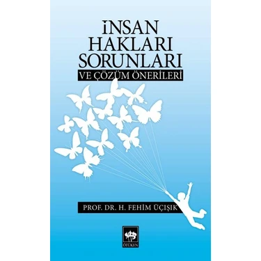 Ergün Collection Insan Hakları Sorunları ve Çözüm