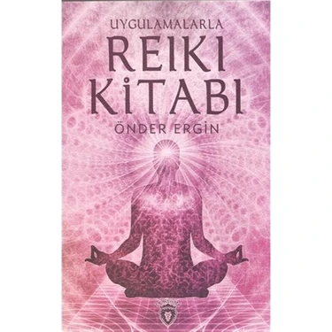 Uygulamalarla Reiki