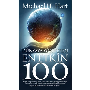 Dünyaya Yön Veren En Etkin 100 - Michael H.