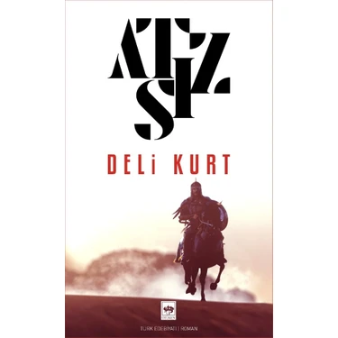 Ötüken Neşriyat Deli Kurt Hüseyin Nihal Atsız Ciltsiz 240 Sayfa Türk