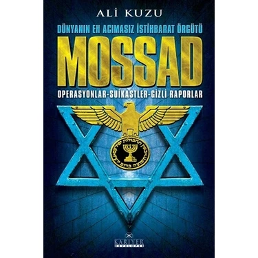 Mossad - Dünyanın En Acımasız İstihbarat Örgütü - Ali