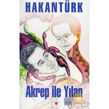 Akrep İle Yılan-Hakan