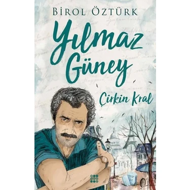 Dokuz Yayınları Yılmaz Güney – Çirkin Kral Birol Öztürk Ciltsiz 192