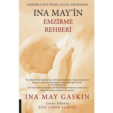 Akademisyen Kitabevi Ina May'in Emzirme Rehberi Ina May Gaskin 351 Sayfa Türkçe